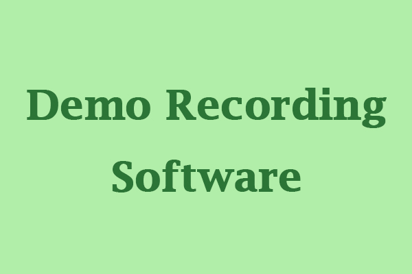 3 Wonderful Demo Recording Software for PC You Can Try