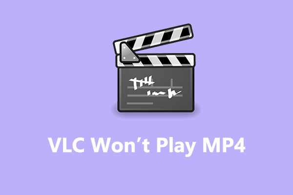 VLC Won’t Play MP4? How to Fix This Video Playback Issue