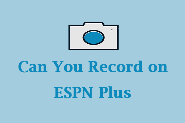 Can You Record on ESPN Plus and How to Record ESPN Plus
