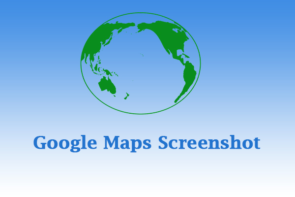 4 Methods to Take a Google Maps Screenshot on Windows and Mac