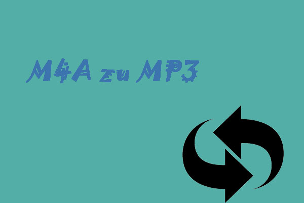 M4A in MP3 umwandeln? 3 kostenlose Wege, die Sie nicht verpassen dürfen