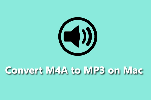 Best Easy Ways to Convert from M4A to MP3 on Mac