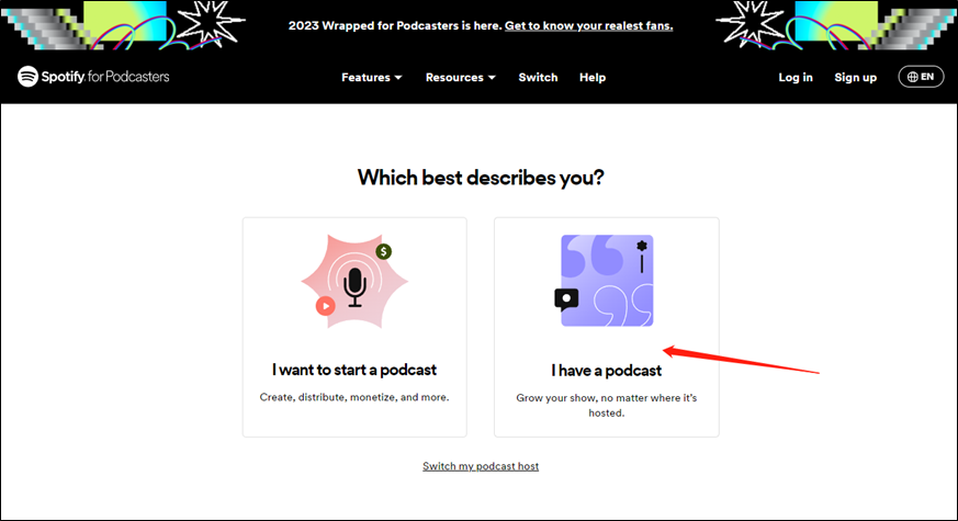 choose the I have a podcast option