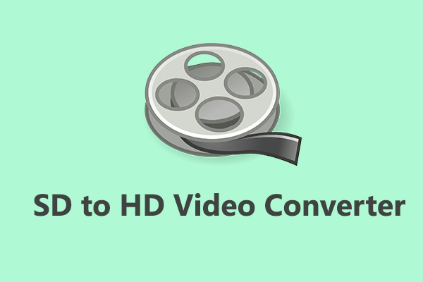 Convert SD Video to HD with the Best SD to HD Converter