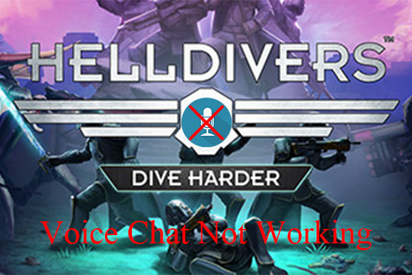 How to Solve the “Helldivers Voice Chat Not Working” Problem?