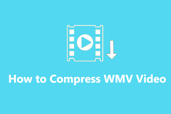 Best WMV Compressors for Reducing WMV File Size