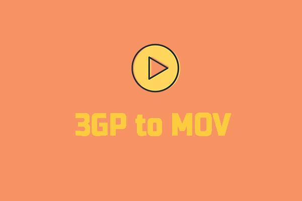 A Guide on How to Convert 3GP to MOV on Windows/Mac/Online