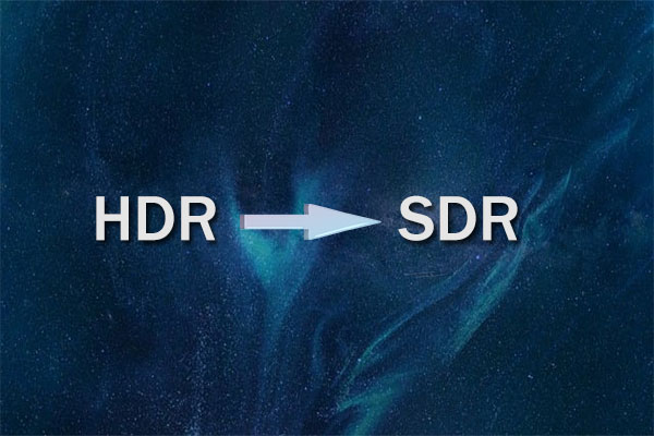 How to Convert 4K HEVC HDR to SDR: 3 Easy Ways