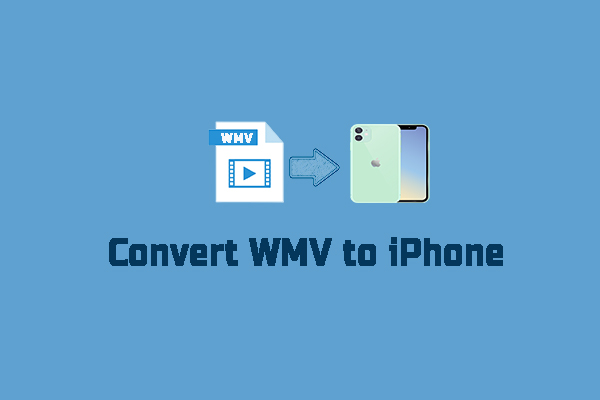 How to Convert WMV to iPhone in 4 Useful Converters – Solved