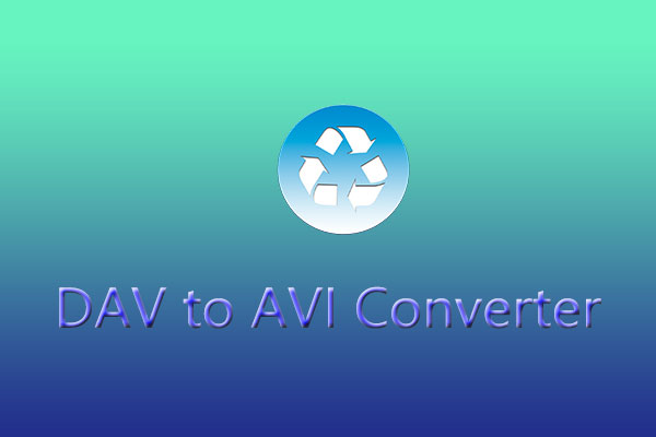 DAV to AVI Converter: The Ultimate Guide to DAV to AVI Conversion