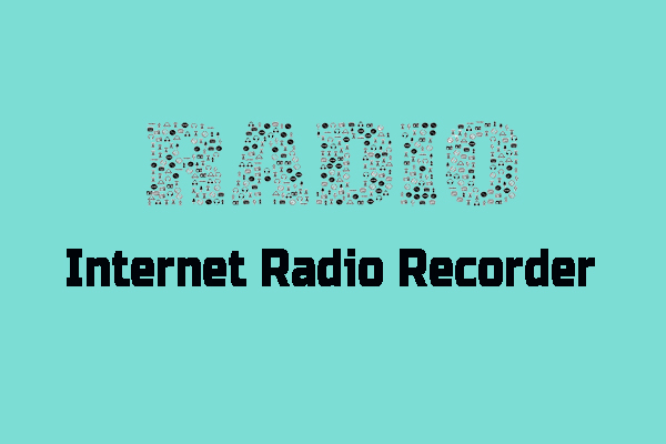 Internet Radio Recorder: How to Record Internet Radio