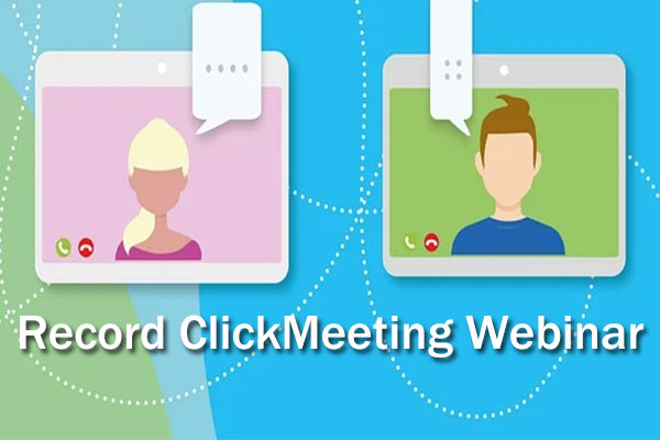 3 Efficient Ways to Record ClickMeeting Webinar
