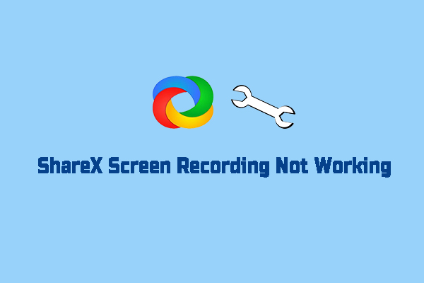 Solved – Fix ShareX Screen Recording Not Working in 7 Solutions