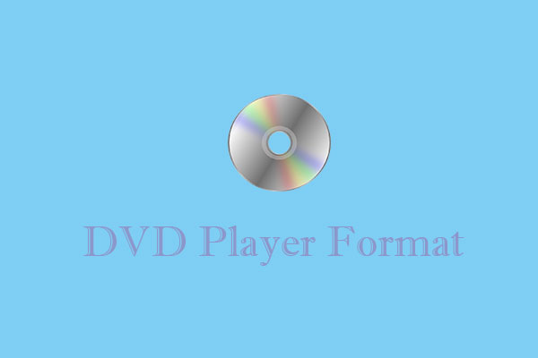 A Full Guide to DVD Player Format