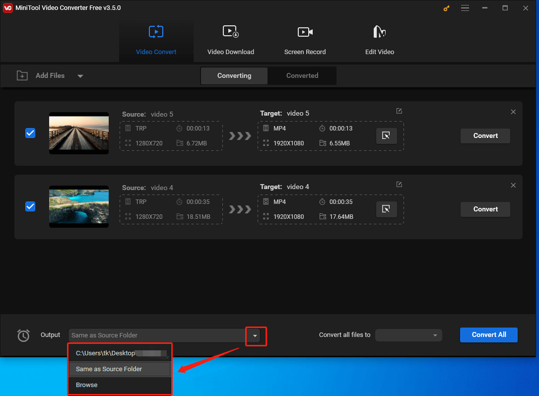 Choose the Location to Keep the Converted Files