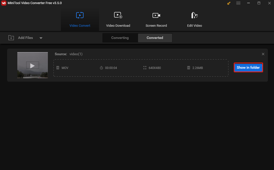 click Show in folder to locate the converted file