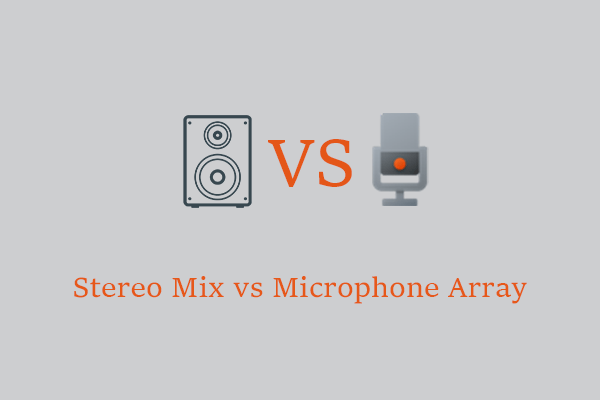 Stereo Mix vs Microphone Array: What’s Their Difference?
