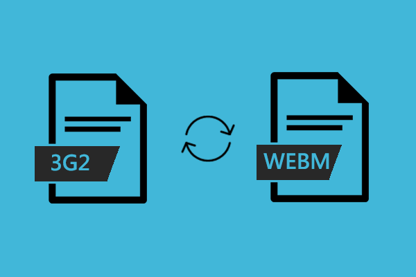 How to Convert 3G2 to WEBM and Vice Versa Easily – Solved