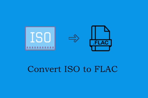 Best 2 Converters for Converting ISO to FLAC for Free