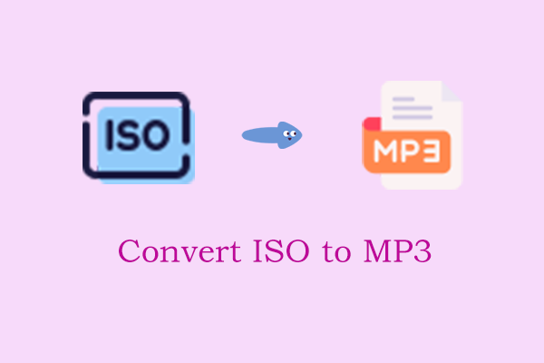 How to Convert ISO to MP3 for Free/Lossless/Easy?