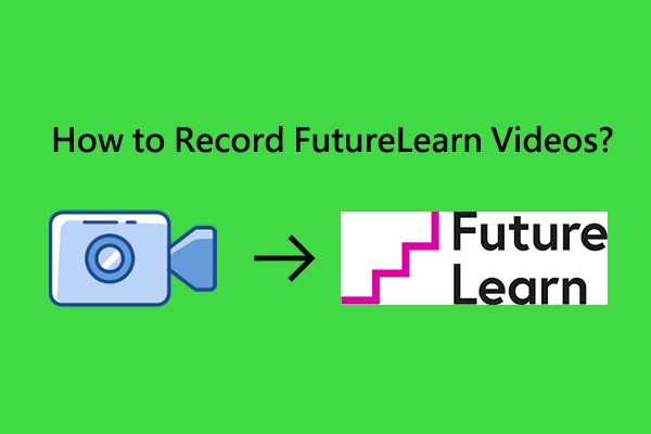 Top 2 Screen Recorders Helping Record FutureLearn Videos