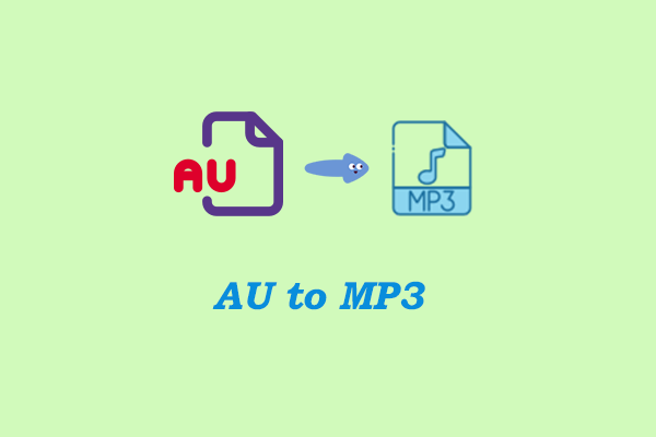 Convert AU to MP3 with 2 Best Free Converters