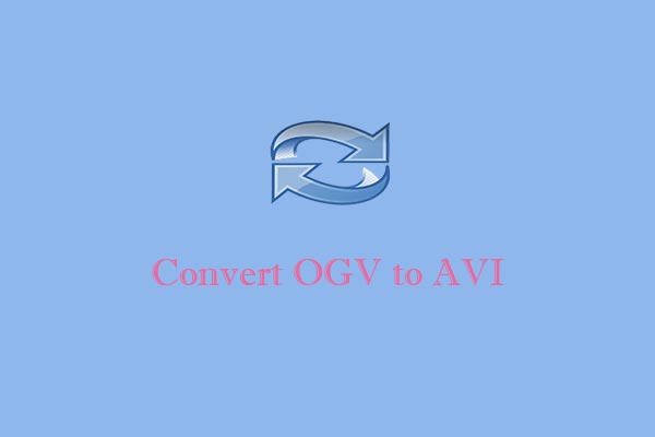 How to Convert OGV to AVI and Vice Versa [Online & Offline]