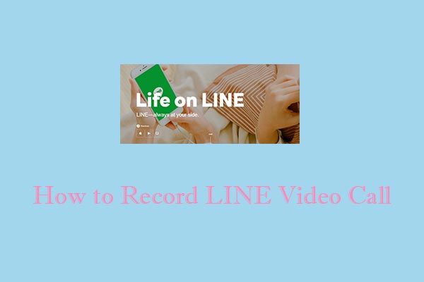 How to Record LINE Video Call