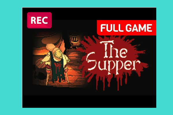 How to Record the Supper Gameplay on a PC- Detailed Guidance