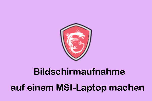 Wie kann man Bildschirmaufnahmen auf einem MSI-Laptop machen [Kostenlos & Einfach]