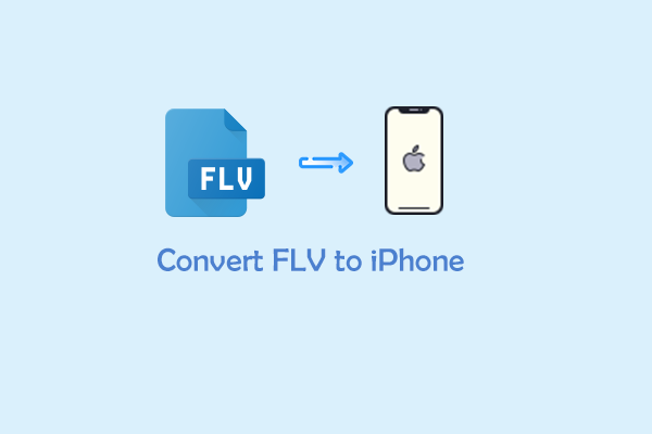 A Specific Guide on How to Convert FLV to iPhone and Vice Versa