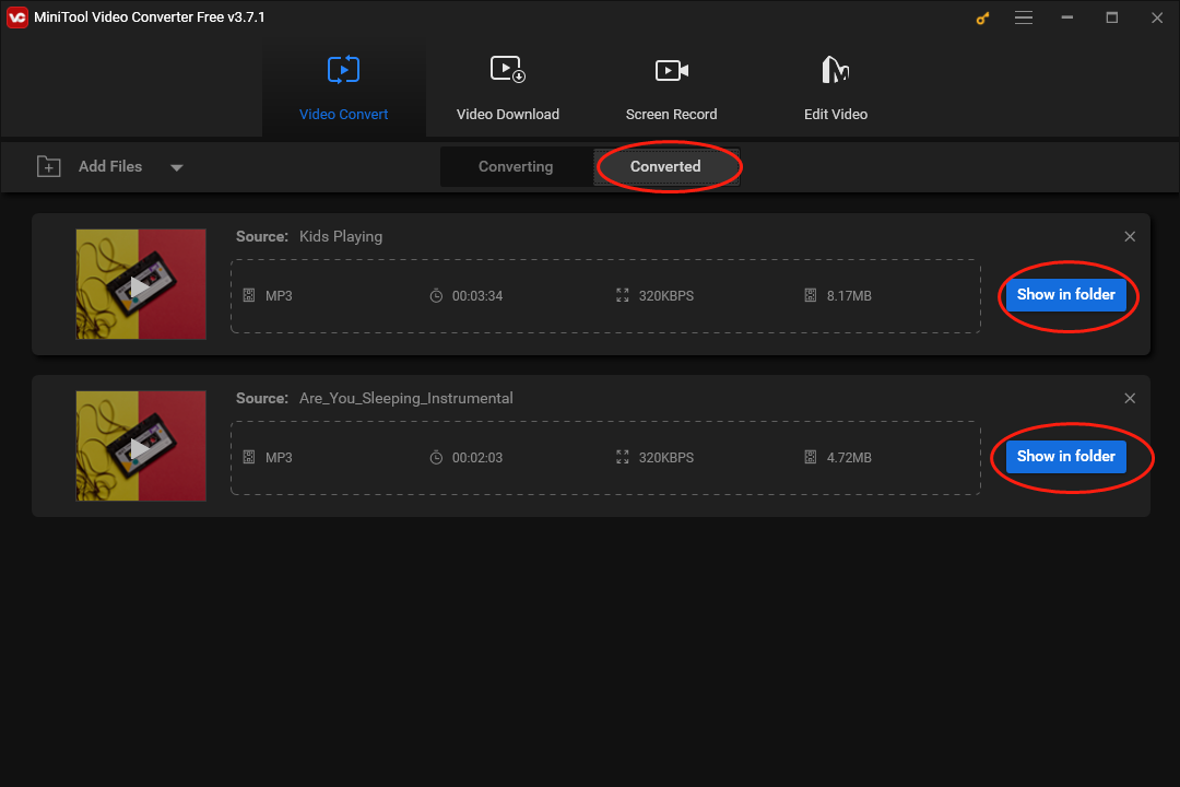 Switch to the Converted section and click on Show in folder in MiniTool Video Converter to check your converted files