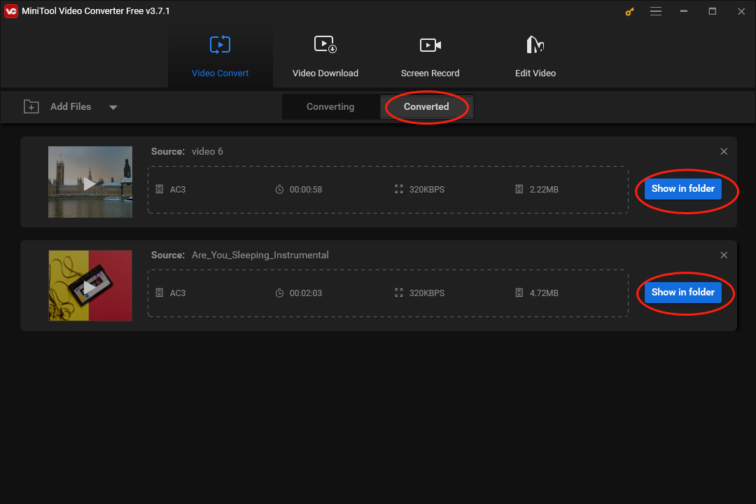 Click on Show in folder in MiniTool Video Converter to check your converted files