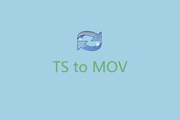 TS to MOV: 4 Easy and Quick Methods to Convert TS to MOV