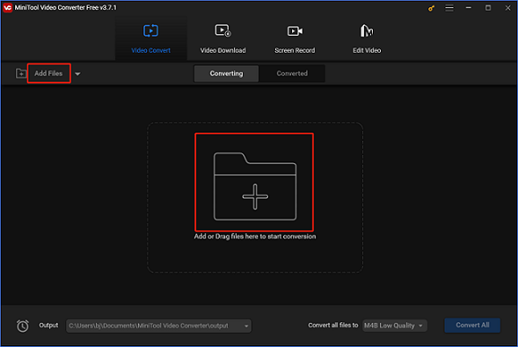 Click the Add Files button to import your AAC file for format conversion in MiniTool Video Converter