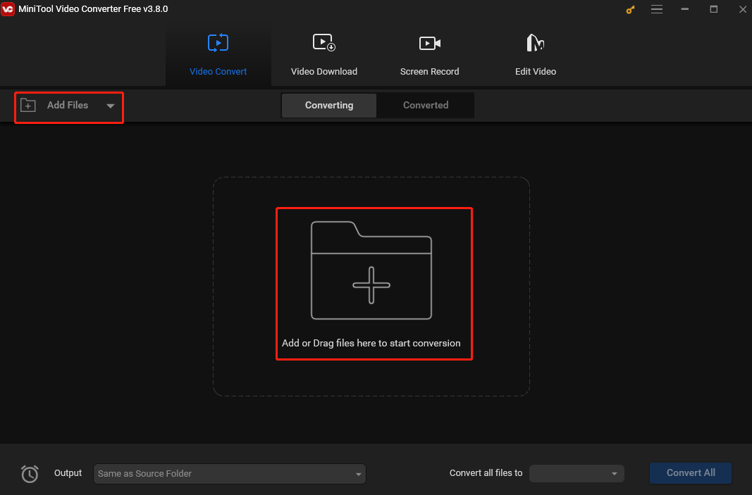 Click the Add Files button or the Add or the Drag files here to start conversion area in MiniTool Video Converter