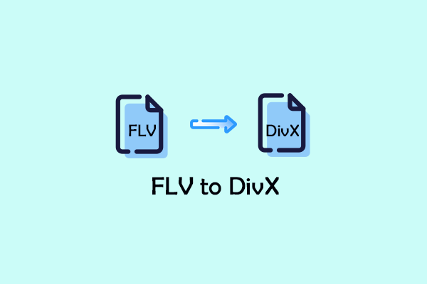 Ultimate Guide on How to Convert FLV to DivX Offline & Online