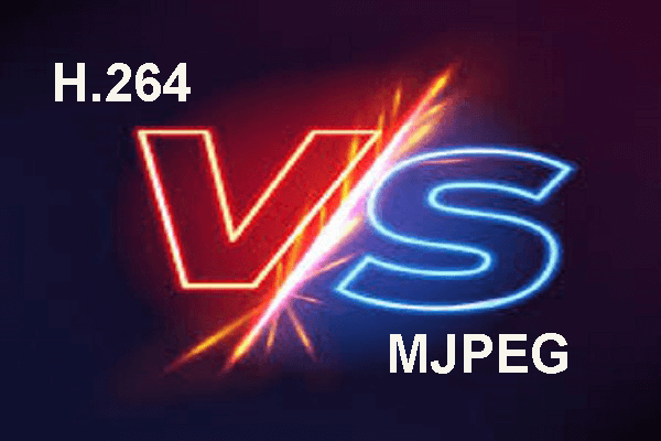 H.264 vs MJPEG: What Are H.264 and MJPEG and How to Convert?