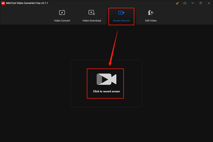 Click the Click to record screen area to open the MiniTool Screen Recorder window in MiniTool Video Converter