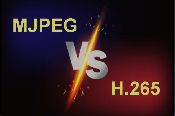 MJPEG vs H.265: Which One Is a Better Choice for Your Files