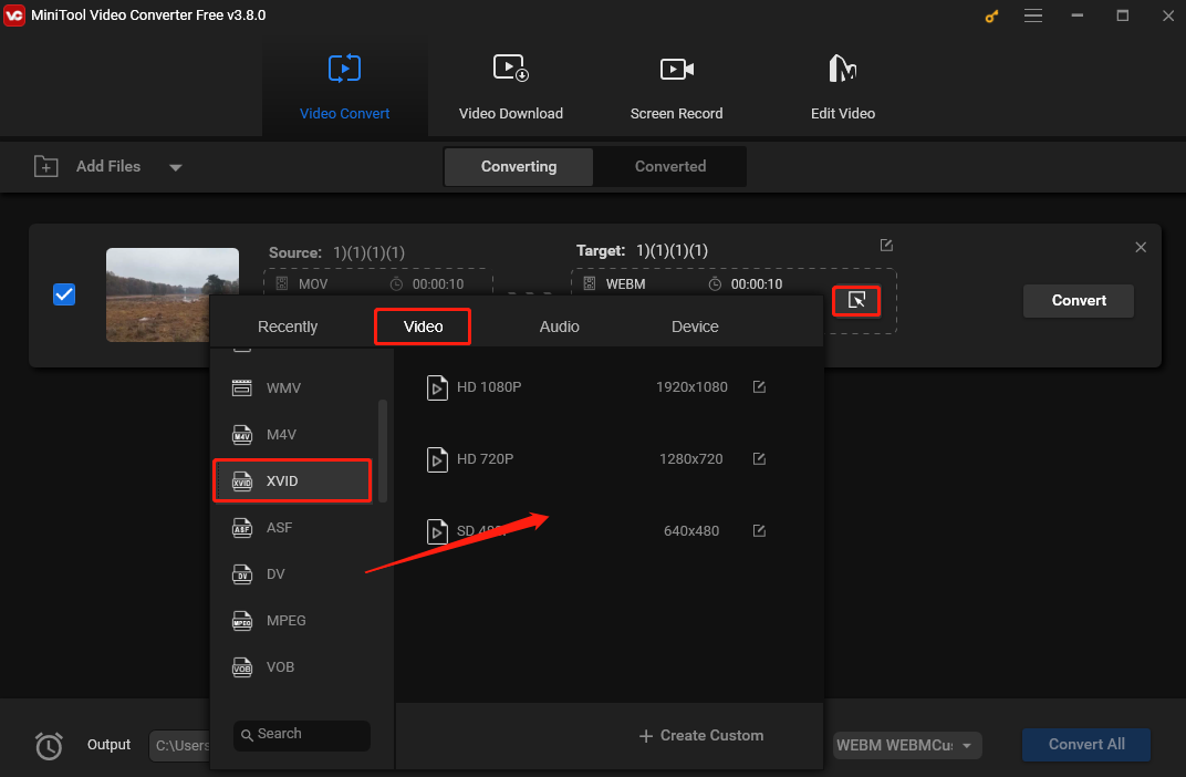 Click the diagonal arrow under Target and choose XVID as the output format under the Video tab in the output format window