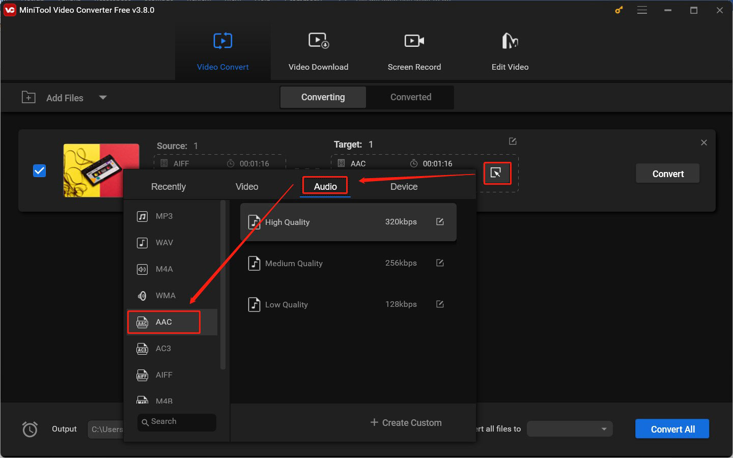 Click the diagonal arrow in the Target box of MiniTool Video Converter to choose AAC as the output format under the Audio tab