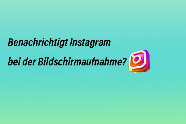 Benachrichtigt Instagram, wenn Sie eine Story oder eine DM aufzeichnen?