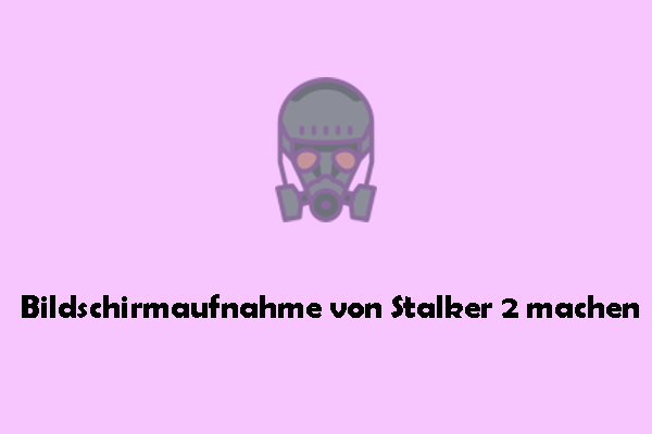 Wie kann man eine Bildschirmaufnahme von Stalker 2 machen? Eine detaillierte Anleitung hier!