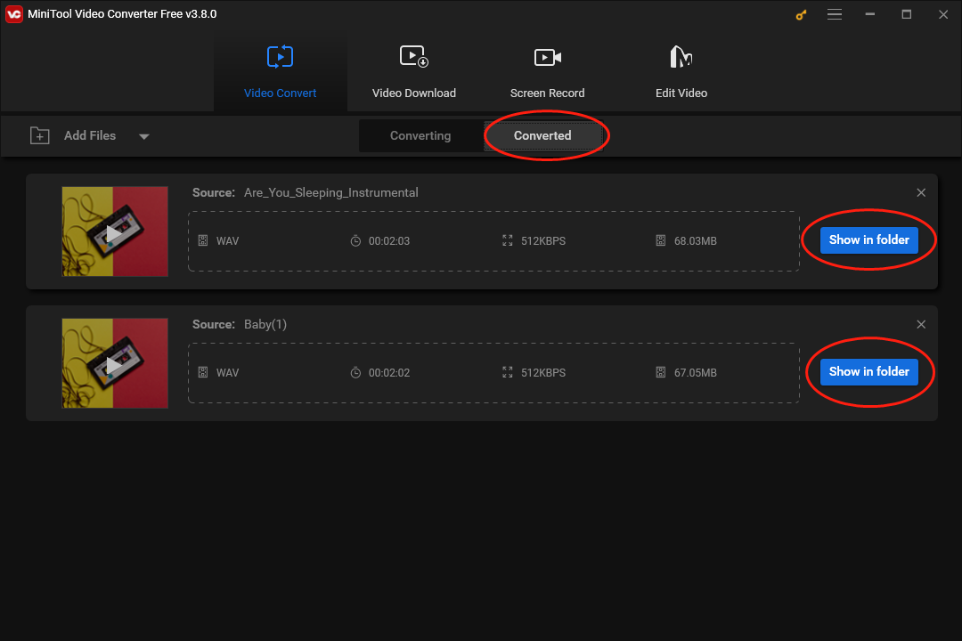 Click on Show in folder under the Converted module of MiniTool Video Converter to locate the new WAV files