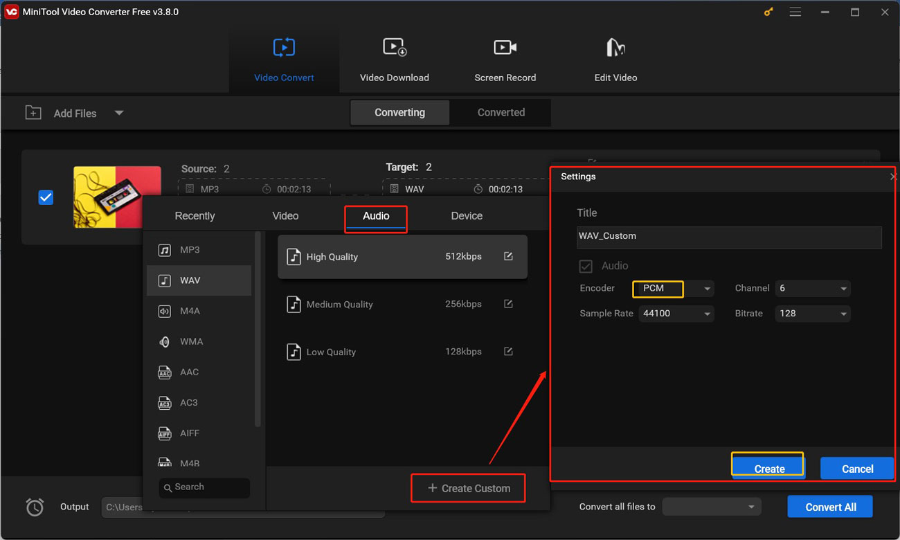 Click on + Create Custom to customize the audio encoder and other parameters in the Settings page of MiniTool Video Converter