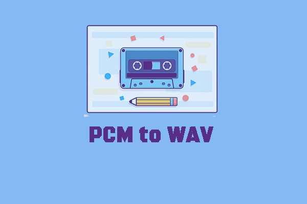 3 Instant and Proven Ways to Convert PCM to WAV [Online/Offline]