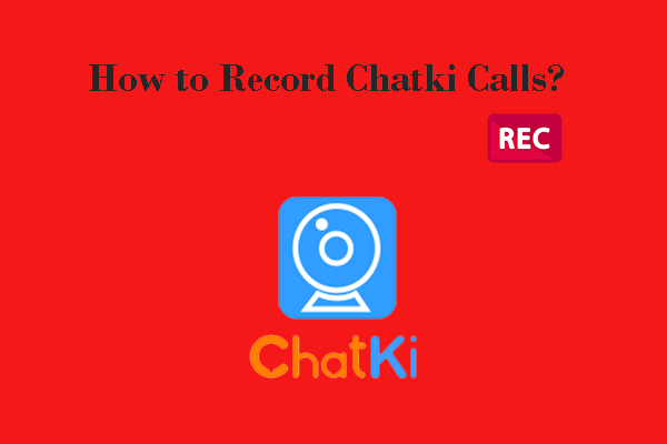 Advanced Steps to Record Chatki Calls Easily and Quickly