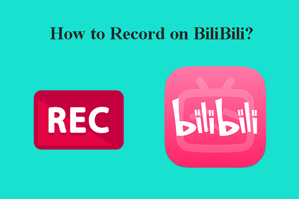 How to Record on BiliBili Easily and Quickly – Proven Steps