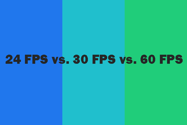 24 FPS vs. 30 FPS vs. 60 FPS: Welche ist die beste und wie konvertiert man sie?